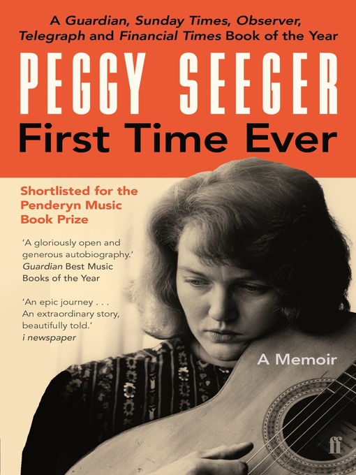 Title details for First Time Ever by Peggy Seeger - Available